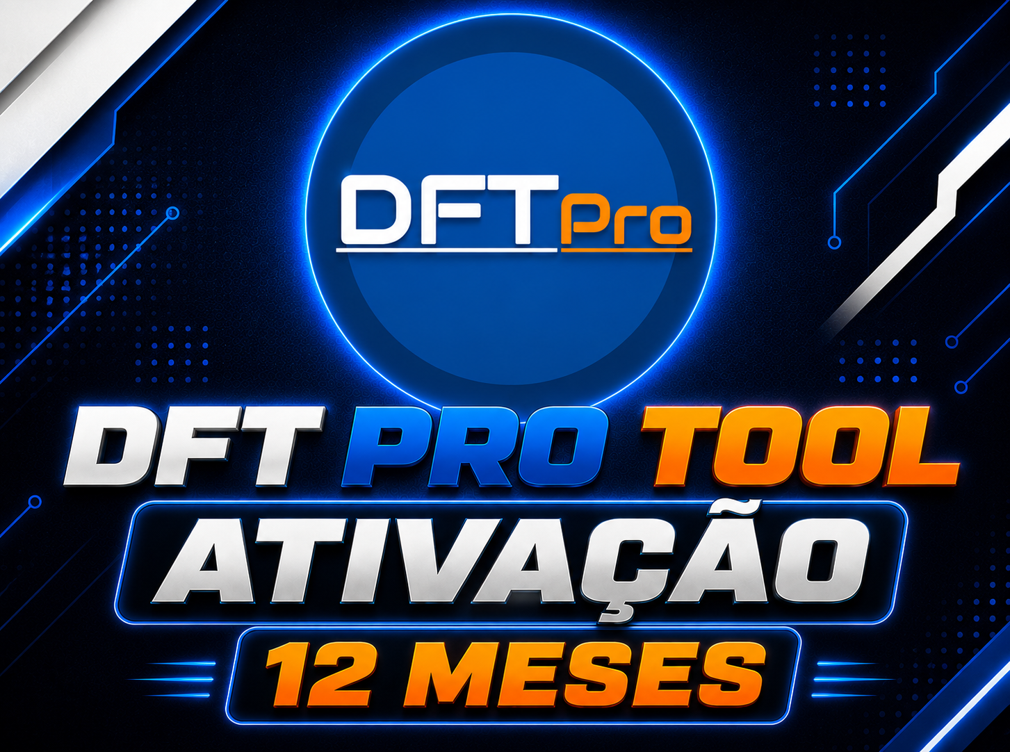 DFT PRO TOOL - ATIVAÇÃO 12 MESES [ Usuário Novo ]