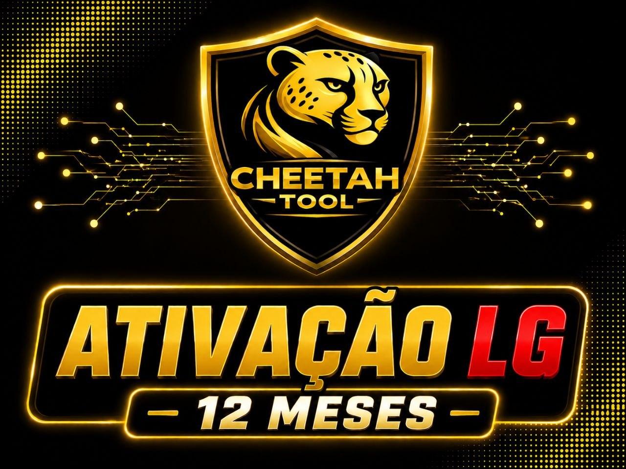 CHEETAH TOOL LG [ATIVAÇÃO 12 MESES ]