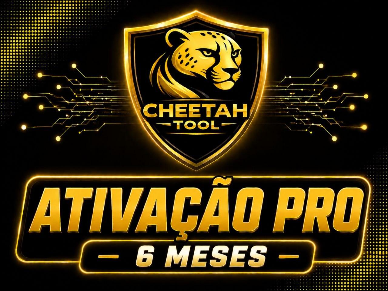 CHEETAH TOOL - ATIVAÇÃO 6 MESES