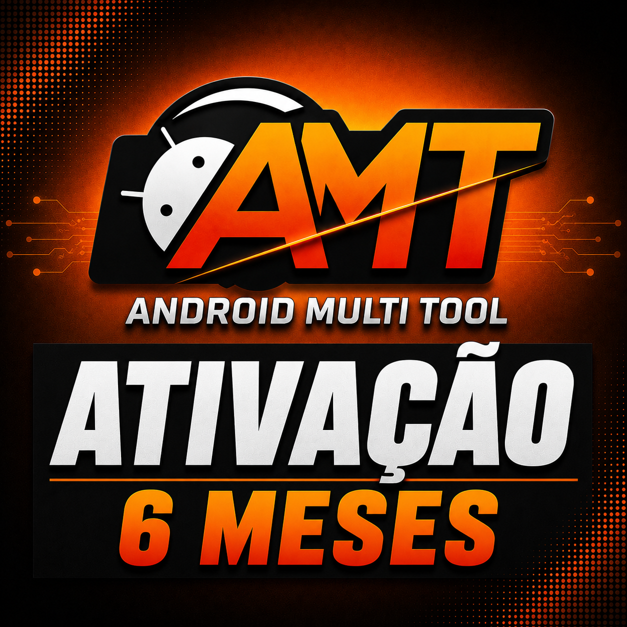 AMT - ANDROID MULTI TOOL - ATIVAÇÃO 6 MESES