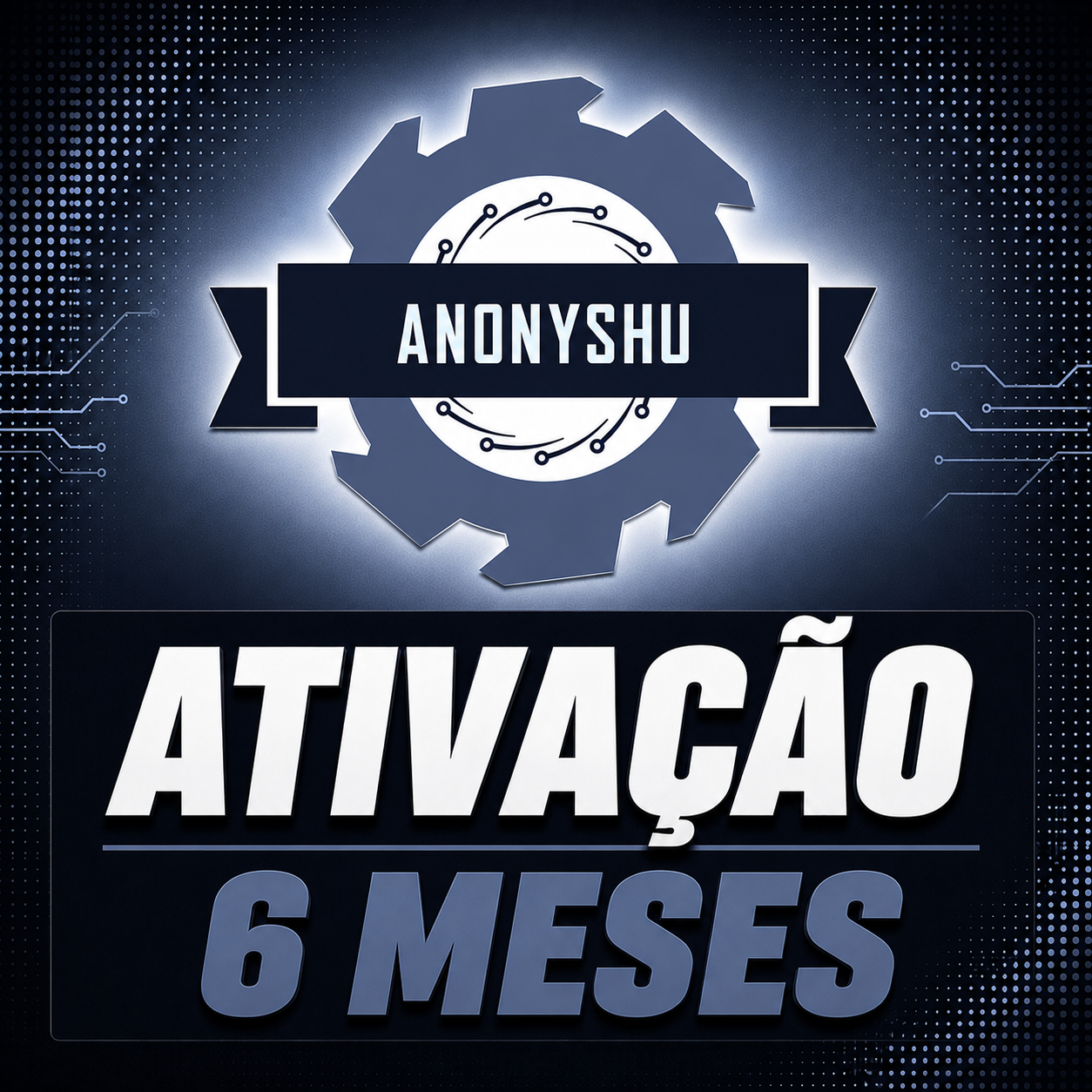 ANONYSHU -  ATIVAÇÃO 6 MESES / 1 PC