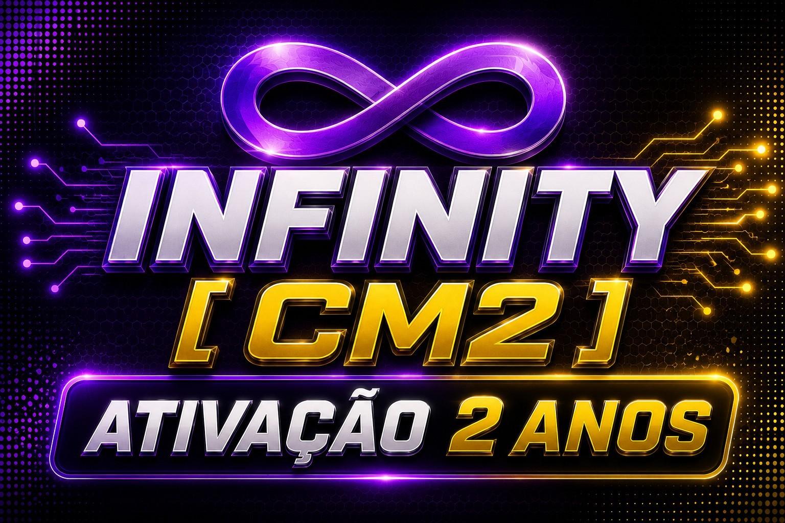 CM2 INFINITY [ ATIVAÇÃO/ RENOVAÇÃO 2 ANOS ]