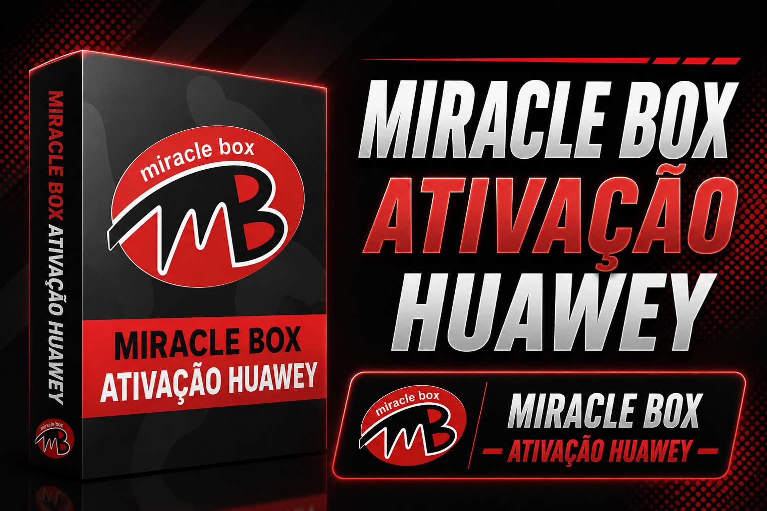 MIRACLE BOX HUAWEY [ ATIVAÇÃO ]