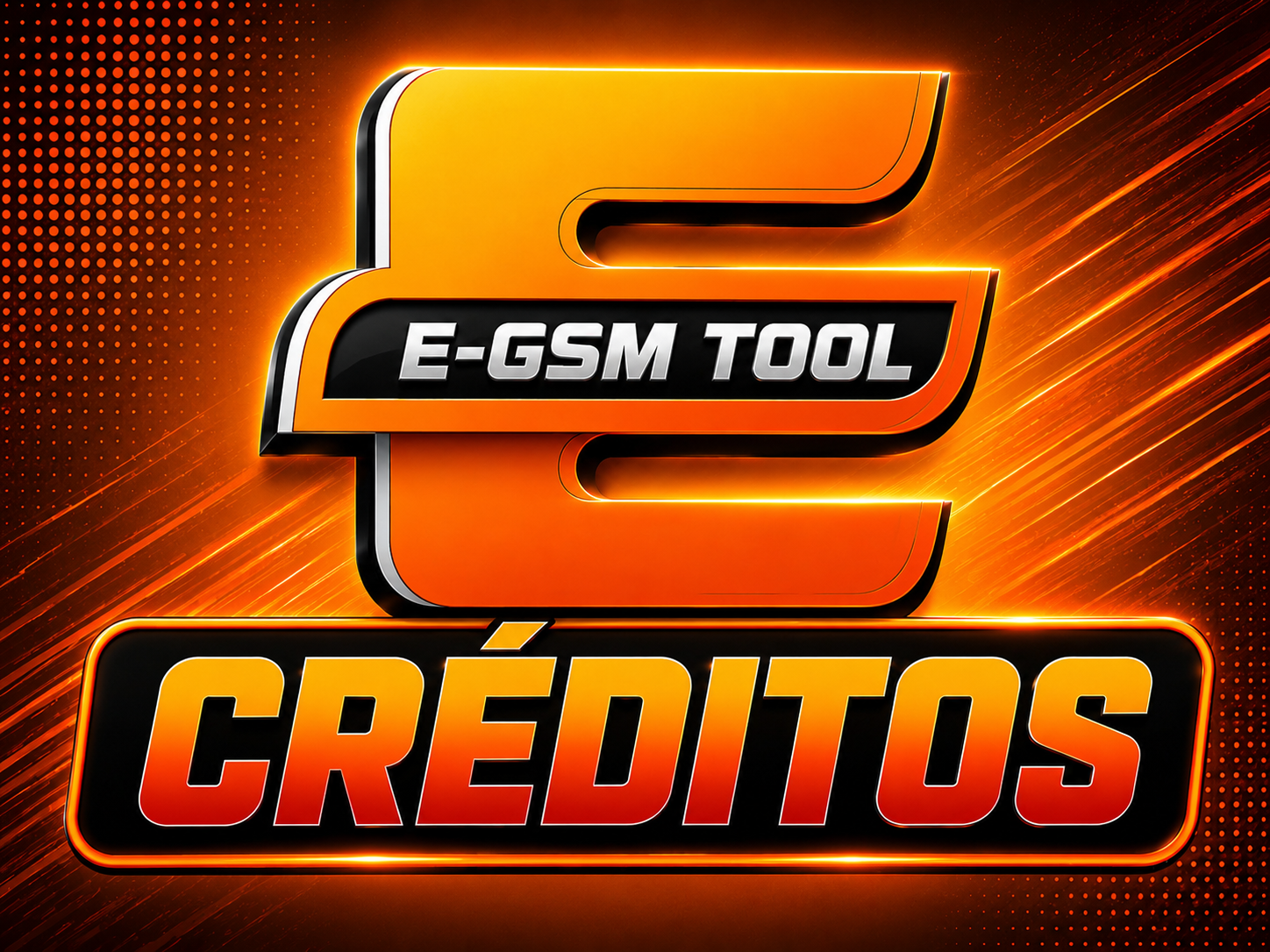 E-GSM TOOL [ CRÉDITOS ]